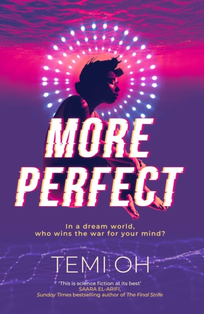 More Perfect by Temi Oh - Afrori Books LTD