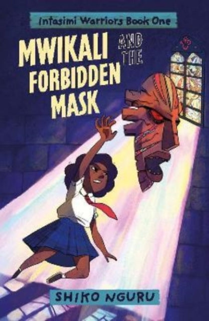 Mwikali and the Forbidden Mask : 1 by Shiko Nguru - Afrori Books LTD
