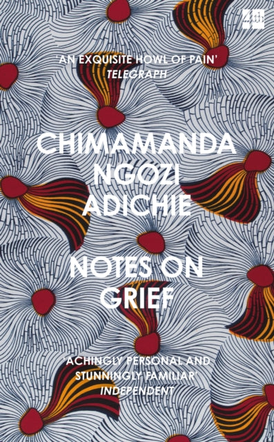 Notes on Grief by Chimamanda Ngozi Adichie - Afrori Books LTD