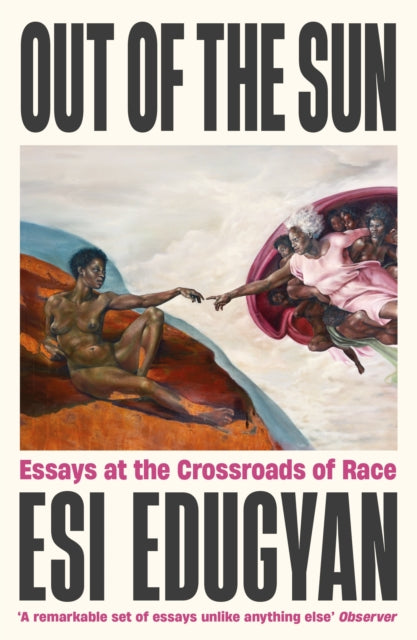 Out of The Sun by Esi Edugyan Published: 1st February 2024 - Afrori Books LTD