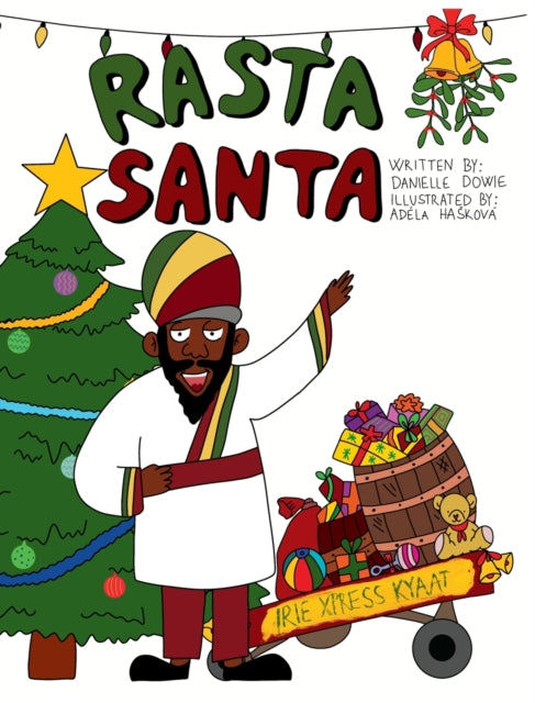Rasta Santa by Danielle Dowie - Afrori Books LTD