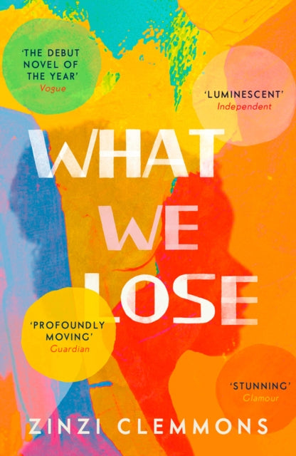 What We Lose by Zinzi Clemmons - Afrori Books LTD