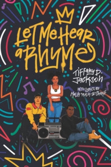 Let Me Hear a Rhyme by Tiffany D. Jackson - Afrori Books LTD