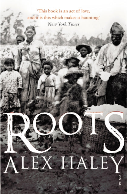 Roots by Alex Haley - Afrori Books LTD