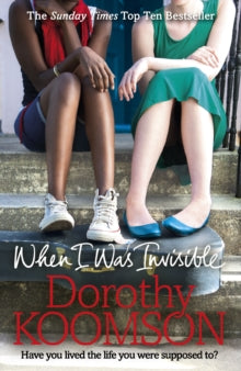 When I Was Invisible by Dorothy Koomson - Afrori Books LTD