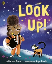 Look Up! by Nathan Bryon - Afrori Books LTD