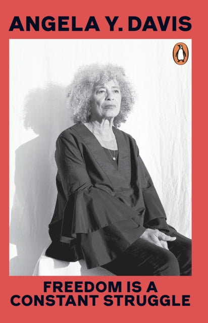 Freedom Is A Constant Struggle by Angela Y. Davis - Afrori Books LTD