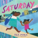 Saturday by Oge Mora - Afrori Books LTD