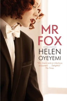 Mr Fox by Helen Oyeyemi - Afrori Books LTD