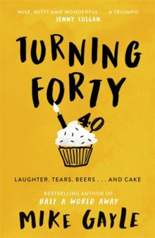 Turning Forty by Mike Gayle - Afrori Books LTD
