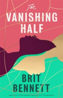 The Vanishing Half by Brit Bennett - Afrori Books LTD