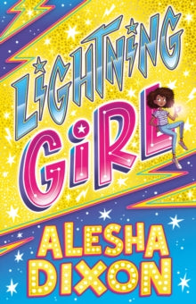 Lightning Girl by Alesha Dixon - Afrori Books LTD