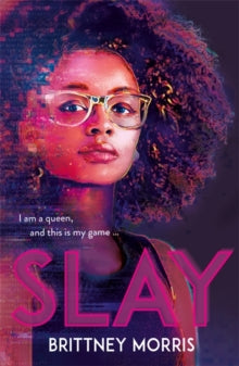 SLAY by Brittney Morris - Afrori Books LTD