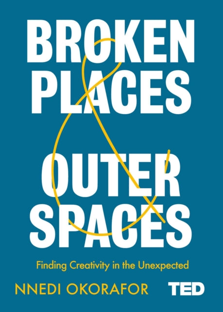 Broken Places & Outer Spaces by Nnedi Okorafor - Afrori Books LTD