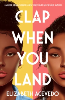 Clap When You Land by Elizabeth Acevedo - Afrori Books LTD