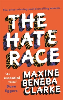 The Hate Race by Maxine Beneba Clarke - Afrori Books LTD