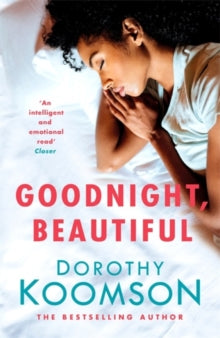 Goodnight, Beautiful by Dorothy Koomson - Afrori Books LTD