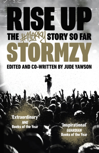 Rise Up : The #Merky Story So Far by Stormzy - Afrori Books LTD