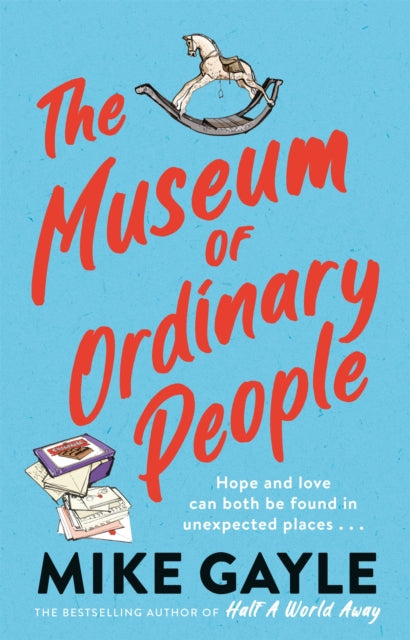The Museum of Ordinary People by Mike Gayle - Afrori Books LTD