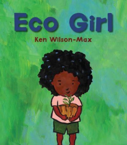 Eco Girl by Ken Wilson-Max