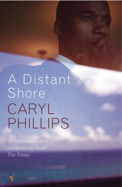 A Distant Shore by Caryl Phillips - Afrori Books LTD