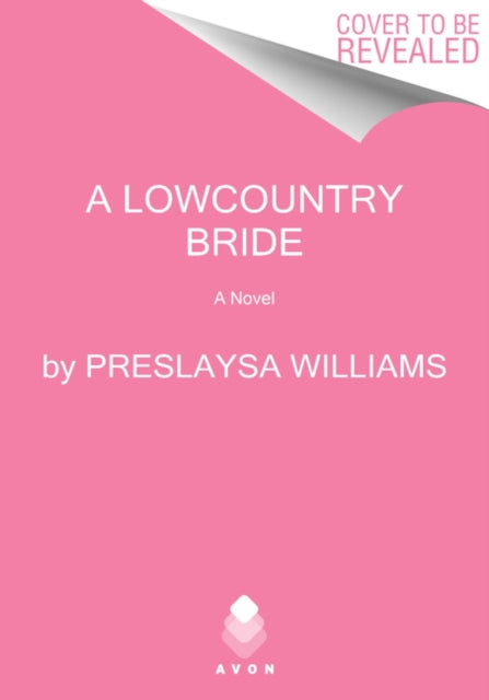 A Lowcountry Bride by Preslaysa Williams - Afrori Books LTD