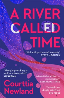 A River Called Time by Courttia Newland - Afrori Books LTD
