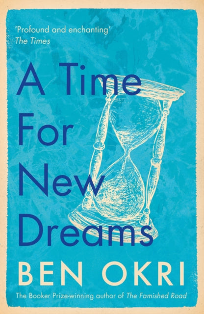 A Time for New Dreams by Ben Okri - Afrori Books LTD