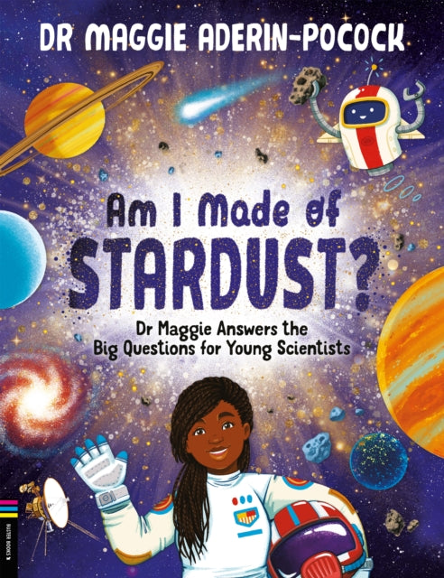 Am I Made of Stardust? by Dr Maggie Aderin-Pocock - Afrori Books LTD