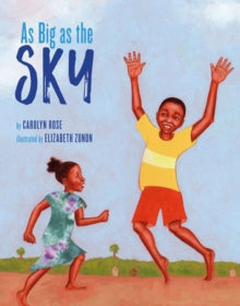 As Big as the Sky by Carolyn Rose - Afrori Books LTD