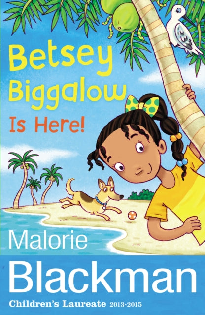 Betsey Biggalow is Here! by Malorie Blackman - Afrori Books LTD