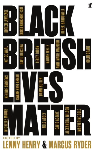 Black British Lives Matter by Lenny Henry - Afrori Books LTD