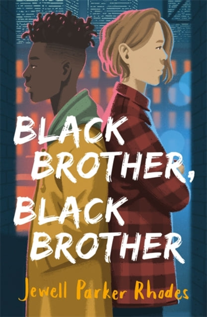 Black Brother, Black Brother by Jewell Parker Rhodes - Afrori Books LTD