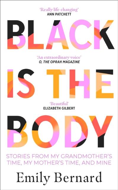 Black is the Body by Emily Bernard - Afrori Books LTD