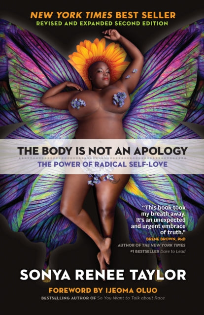 The Body Is Not an Apology by Sonya Renee Taylor - Afrori Books LTD