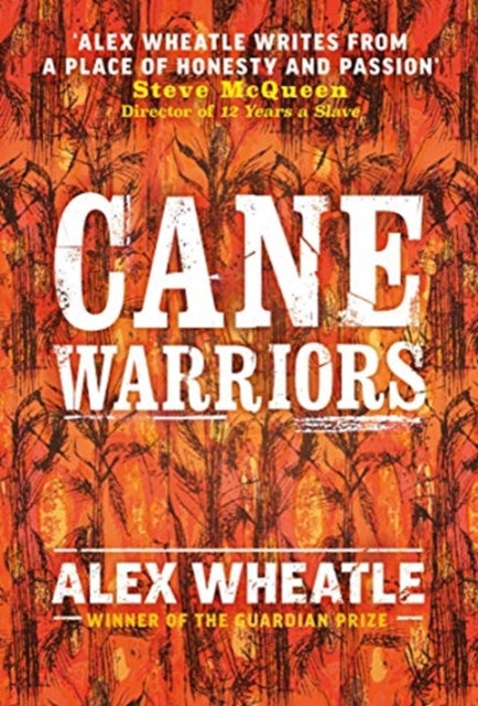 Cane Warriors by Alex Wheatle - Afrori Books LTD