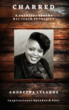 Charred by Andreena Leeanne - Afrori Books LTD