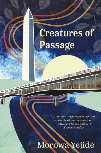 Creatures of Passage by Morowa Yejide - Afrori Books LTD