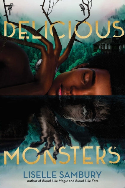Delicious Monsters by Liselle Sambury - Afrori Books LTD