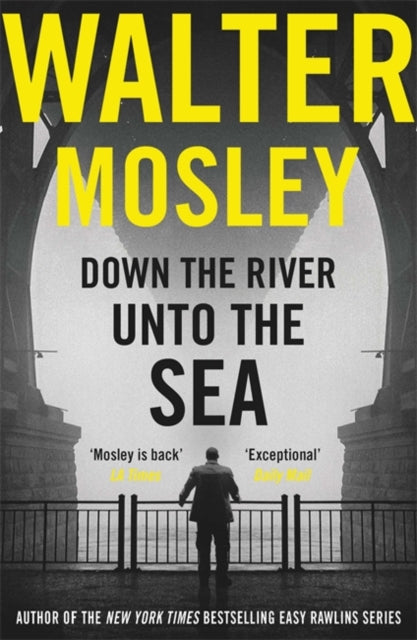 Down the River Unto the Sea by Walter Mosley - Afrori Books LTD