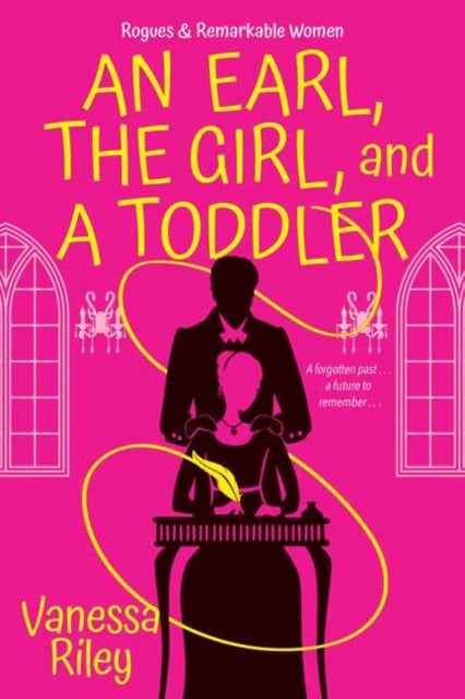Earl, the Girl, and a Toddler by Vanessa Riley - Afrori Books LTD