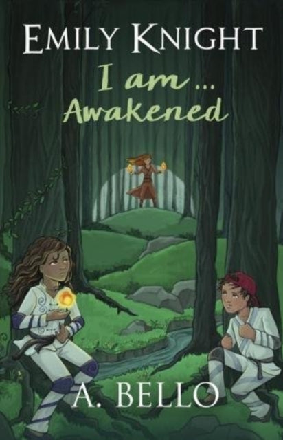 Emily Knight I am... Awakened : 2 by Abiola Bello - Afrori Books LTD