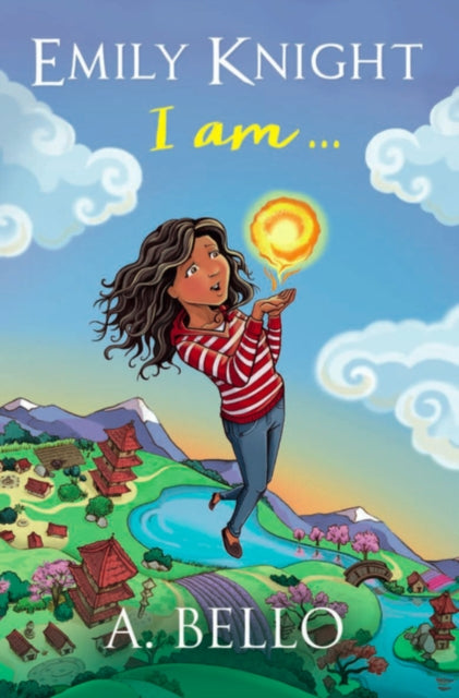 Emily Knight I am : 1 by Abiola Bello - Afrori Books LTD