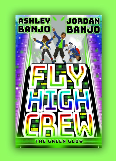 Fly High Crew by Ashley Banjo - Afrori Books LTD