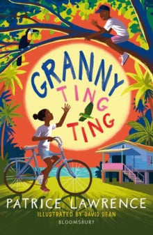 Granny Ting Ting: A Bloomsbury Reader by Patrice Lawrence - Afrori Books LTD