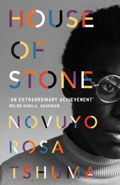 House of Stone by Novuyo Rosa Tshuma - Afrori Books LTD