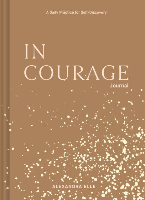 In Courage Journal by Alexandra Elle - Afrori Books LTD