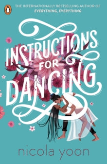 Instructions for Dancing by Nicola Yoon - Afrori Books LTD