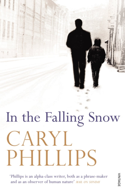In the Falling Snow by Caryl Phillips - Afrori Books LTD