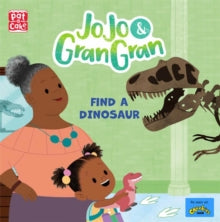 JoJo & Gran Gran: Find a Dinosaur by Pat-a-Cake - Afrori Books LTD